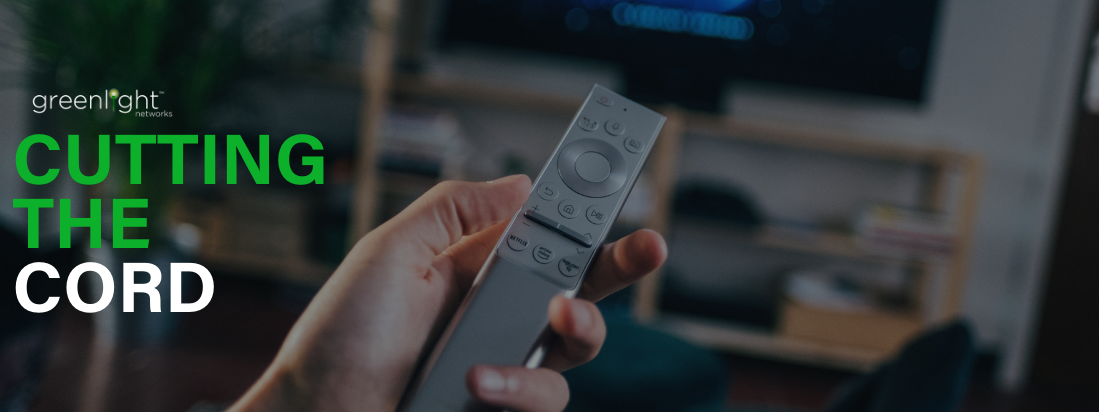 Greenlight Networks: Cutting The Cord